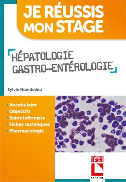 stage infirmier : Hépathologie Gastro-Entérologie
