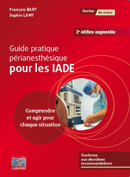 Guide pratique périanesthésique pour les IADE